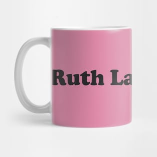 Ruth Langmore Mug